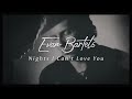 Evan Bartels Nights I Can T Love You The Bones Evan Bartels Nights I Can T Love You The Bones