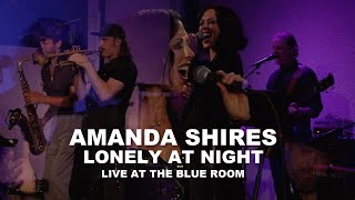 Celebrity Amanda Shires – Lonely At Night (Live at The Blue Room) Net Worth