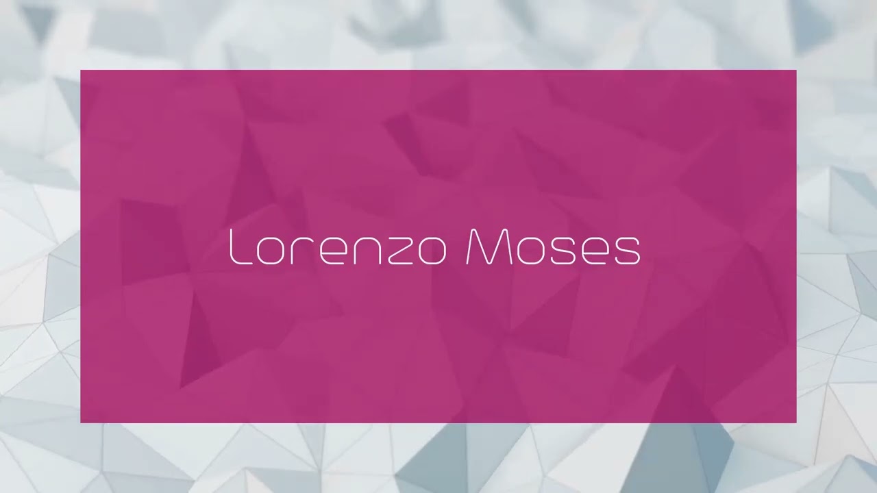 Lorenzo Moses - appearance
