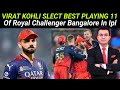 Before IPL 2026, Virat Kohli Reveals RCB’s Powerful Playing XI | RCB vs SRH | IPL
