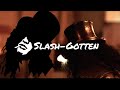 Slash-Gotten Sub-español