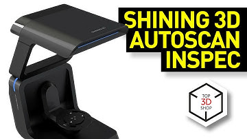 Shining 3D AutoScan Inspec Overview: High-Precision Desktop 3D Scanner