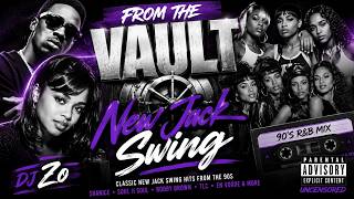 From The Vault: New Jack Swing #005 | DJ Zo | R&B