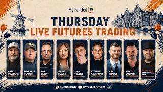 Thursday: Live Futures Trading &amp; Market Talk | MyFundedTV 05/21/26