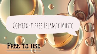 Copyright free Islamic music | Free Islamic Background Music   #copyrightfreemusic #copyrightfree screenshot 5