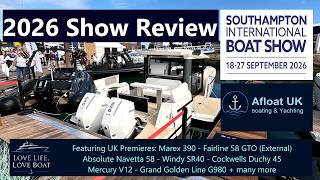 Southampton International Boat Show 2026 - Review #SIBS26  @SouthamptonBoatShow  ​