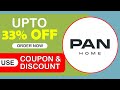 Pan home coupon and discount code for 2024