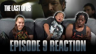 Look for the Light | The Last of Us Ep 9 Reaction