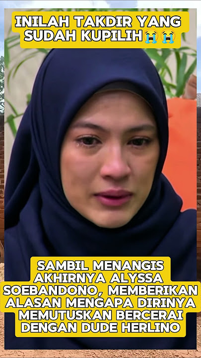 Miris!! Inilah Penyebab Alyssa Soebandono Bercerai #dude #alyssasoebandono #gosip