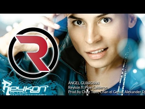 Ángel Guardián - Reykon Feat. Pipe Calderón [Discografía 2010] ®