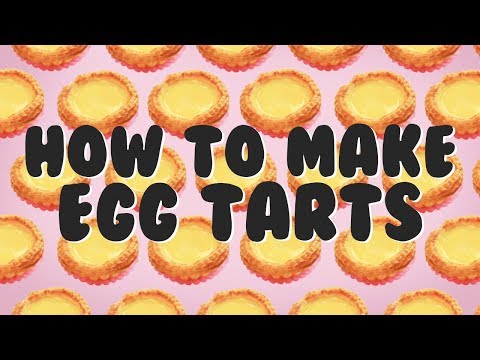 Come fare Egg Tarts (ricetta da uno chef di Hong Kong)