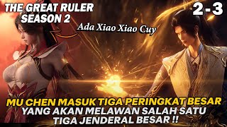 Download Lagu MU CHEN MEMBUKTIKAN DIRINYA MEMASUKI TIGA PERINGKAT BESAR ! - Alur THE GREAT RULER ESEASON 2 EPS 2-3 MP3