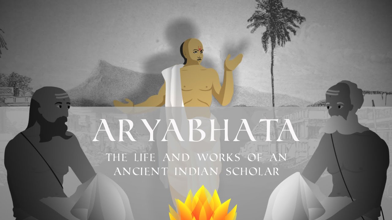 Aryabhata -  The Life And Works Of An Ancient Indian Scholar [Documentary]