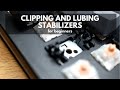 How to Clip and Lube Stabilizers for Beginners feat. Drop Alt - Diaries of a Keyboard Noob EP1