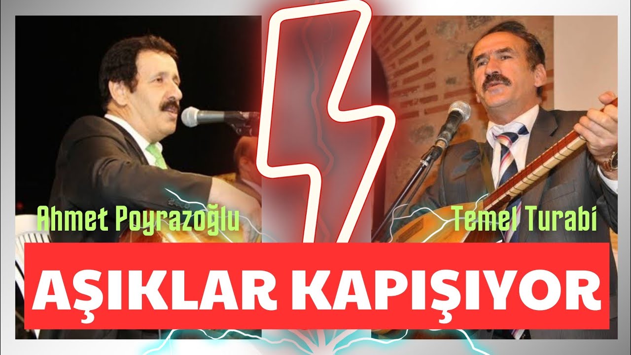Aşık Temel Turabi ile Aşık Ahmet Poyrazoğlu'nun müthiş atışması