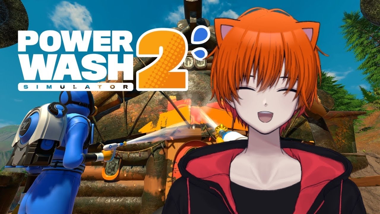 【PowerWash Simulator 2】洗浄しながらチル　＃2【森宮ツクシ】