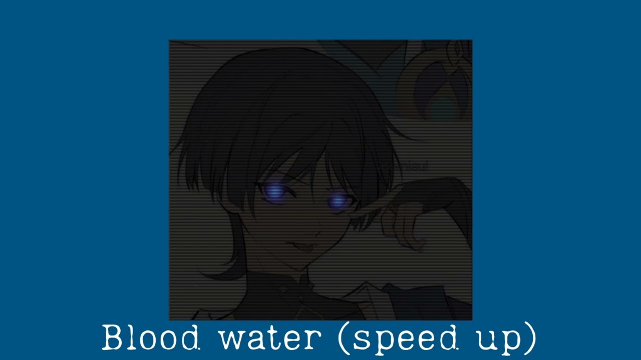 Blood water (speed up) (русская версия)