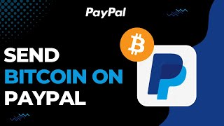 How To Send Bitcoin On Paypal