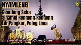 Nyamleng Gendhing Seba Pelog Lima Ldr Pangkur // Ki Seno Nugroho Wargo Laras