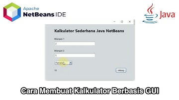 Cara membuat kalkulator sederhana berbasis GUI menggunakan NetBeans - Java