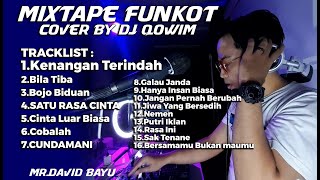 MIXTAPE FUNKOT 2 JAM BY DJ QOWIM 1 #Funkytonestyle TERBARU VIRAL 2023