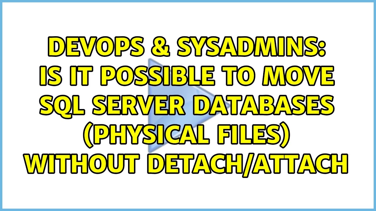 Is it possible to move sql server databases (physical files) without detach/attach