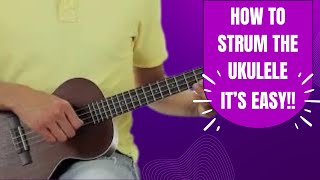 How To Strum The Ukulele - EASY STRUMMING LESSON chords