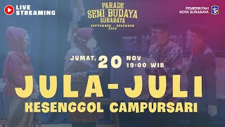 Banyolan Suroboyo JULA JULI KESENGGOL CAMPUR SARI (RUKUNESIA)