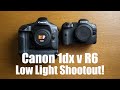 Canon R6 v 1dx High ISO Comparison / Low light performance test