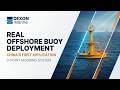Real Offshore Deployment | 3 Point Mooring Buoy System