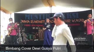 BIMBANG COVER DEWI GUSYA mustika paksi