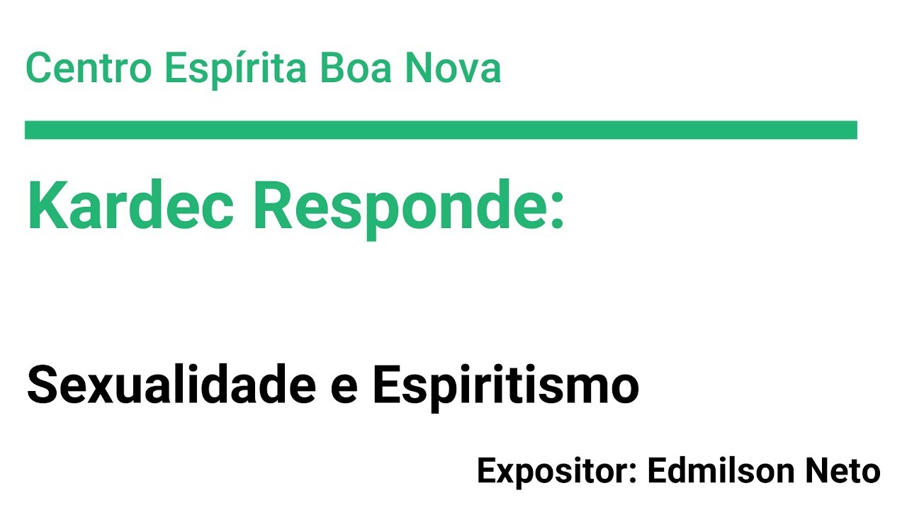 doutrina espírita pdf Kardec Responde: Sexualidade e Espiritismo - Edmilson Neto