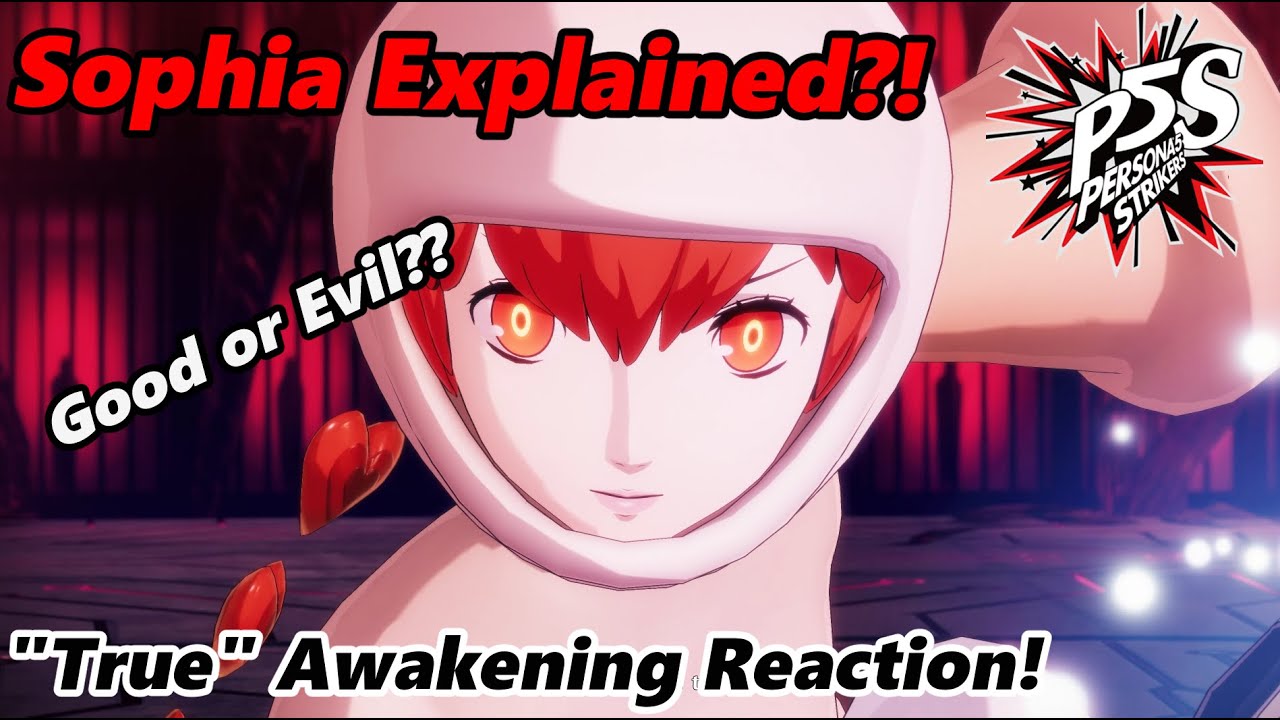 Sophia is Just Outright Amazing! - Persona 5 Strikers - Sophia's Awakening Reaction