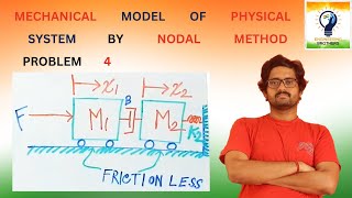 Mathematical modeling of a physical system by nodal method problem no. 4 for translational systems