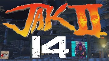 Jak and Daxter HD Collection Jak 2  Walkthrough Part 14