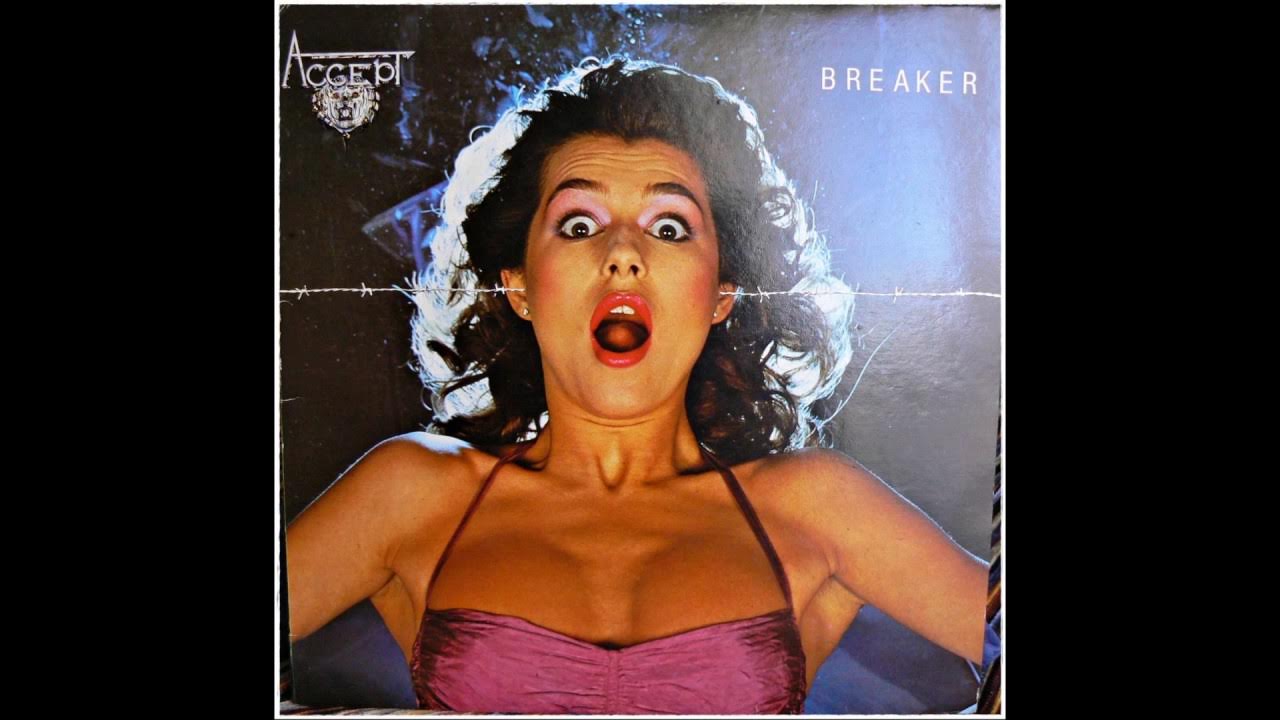 She can t stand. Accept "Breaker, CD". Accept Breaker 1981. Accept Breaker обложка альбома. Accept Breaker 1981 обложка.