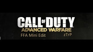 Call of Duty Advanced Warfare Montage (FFA Mini Edit)