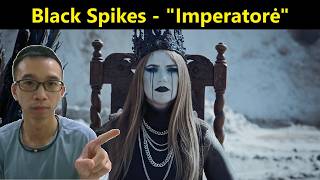 A queen of both beauty and power | Black Spikes - Imperatorė reaction | @EricJhang