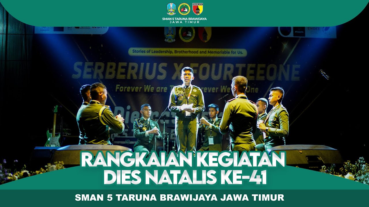 RANGKAIAN KEGIATAN DIES NATALIS KE-41 || SMAN 5 TARUNA BRAWIJAYA JAWA TIMUR