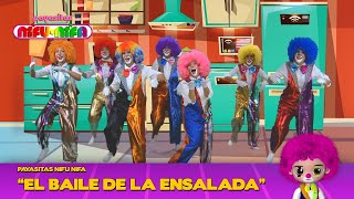 Payasitas Nifu Nifa  El Baile de la Ensalada (Official Video)