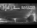 Black and White Photography "Mitch Dobrowner" | Featured Artist