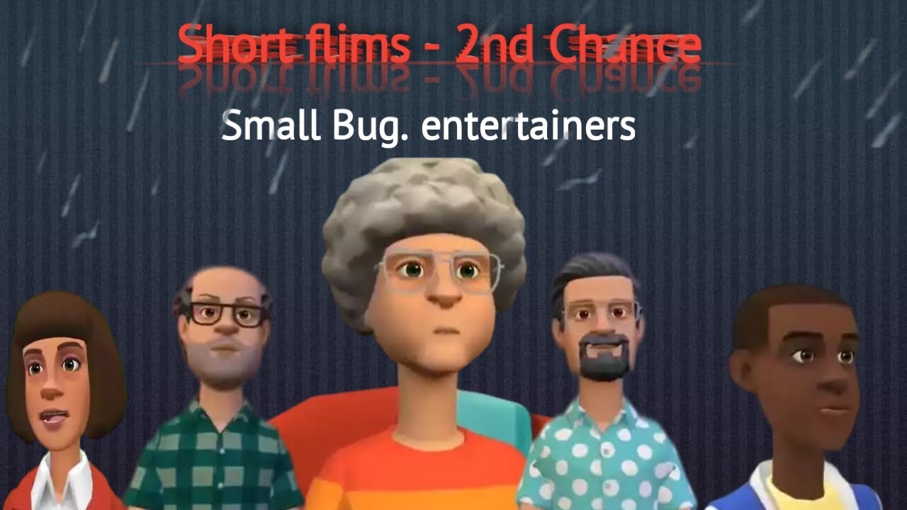 Short film - 2nd chance|Small Bug. Entertainers| Stories for kids and adults 😉😉