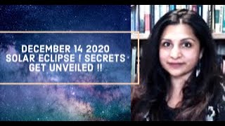 DECEMBER 14 SOLAR ECLIPSE ! SECRETS GET UNVEILED ! REBIRTH OF GOVERNMENT !