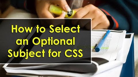 How to Select CSS/PMS Optional Subjects,  Almas Sabeeh 18th position PMS 2017