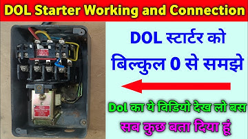 DOL Starter Working and Connection practical | Working of Dol Motor Starter | direct online starter