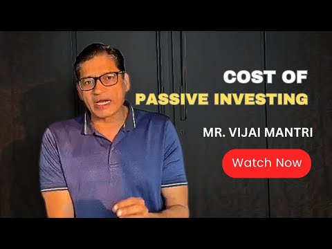 Cost of Passive Investing