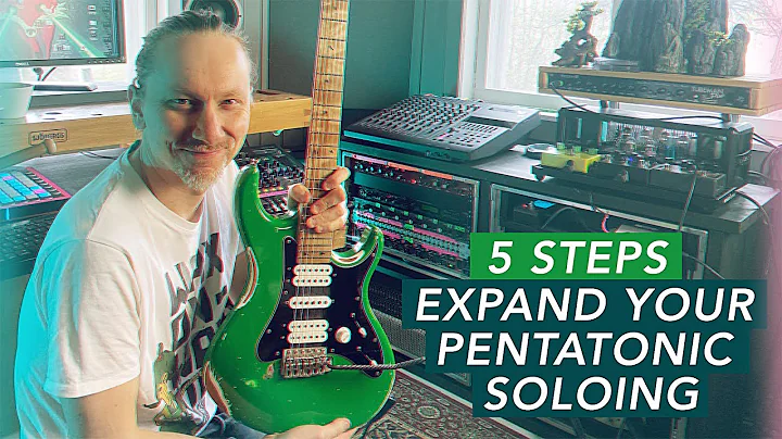 5 Steps to Expand Your Pentatonic Playing - Guitar...