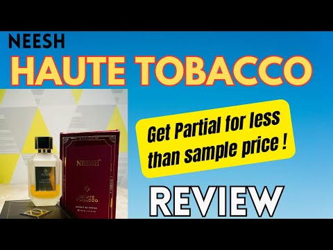 neesh haute tobacco Neesh Haute Tobacco | Niche Indian Fragrance | Get Fragrances for Less |  Tobacco Oud Fragrance