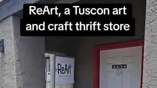 ReArt, a Tuscon art and craft thrift store