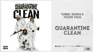 Watch Turbo Gunna  Young Thug Quarantine Clean video